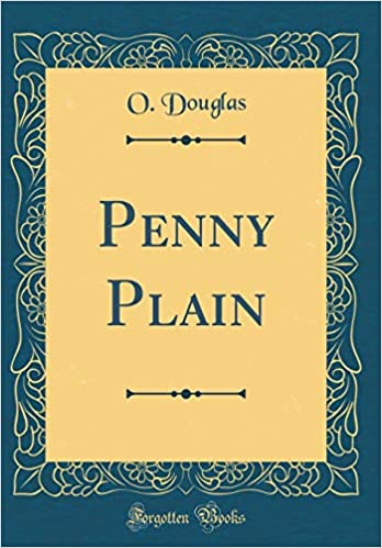 Penny Plain O. Douglas