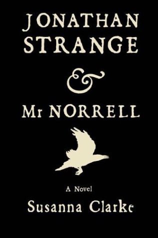 Jonathan Strange & Mr. Norrell Susannah Clarke
