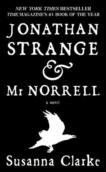Jonathan Strange & Mr. Norrell - Susanna Clarke